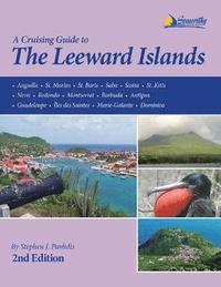 bokomslag A Cruising Guide to the Leeward Islands