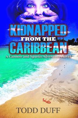 Kidnapped from the Caribbean 1