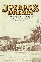 bokomslag Joshua's Dream: The Story of Old Southport, A Town With Two Names