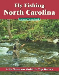bokomslag Fly Fishing North Carolina