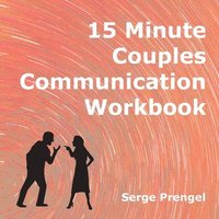 bokomslag 15 Minute Couples Communication Workbook