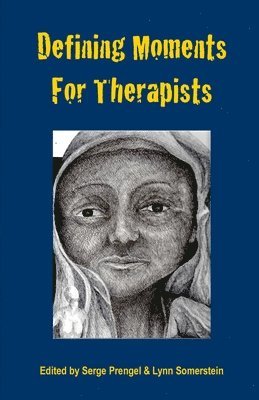 Defining Moments for Therapists 1