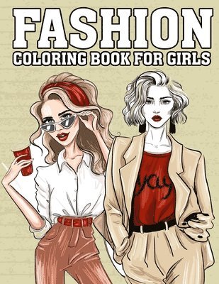 bokomslag Fashion Coloring Book For Girls