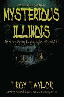 Mysterious Illinois 1