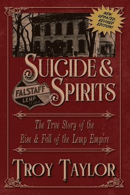 Troy Taylor - Suicide & Spirits, Häftad