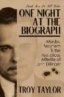 Troy Taylor - One Night at the Biograph, Häftad. Tillgänglighet: Lägg i varukorg