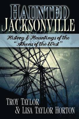 Haunted Jacksonville 1