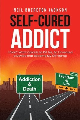 bokomslag Self-Cured Addict