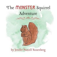 bokomslag Monster Squirrel Adventure