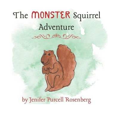 bokomslag Monster Squirrel Adventure