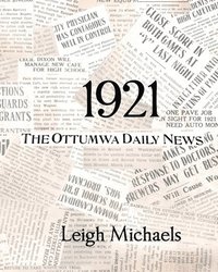 bokomslag 1921: The Ottumwa Daily News