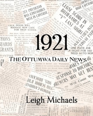 bokomslag 1921: The Ottumwa Daily News
