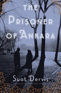 bokomslag The Prisoner of Ankara