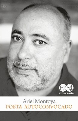 Ariel Montoya - Poeta Autoconvocado, Häftad