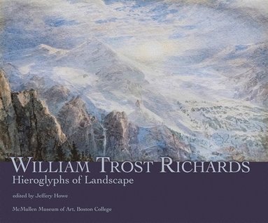 bokomslag William Trost Richards