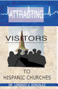 bokomslag Attracting Visitors to Hispanic Churches