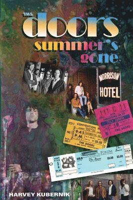 Harvey Kubernik - The Doors Summer's Gone, Häftad