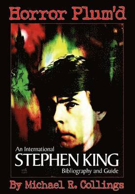 Michael Collings - Horror Plum'd, Inbunden