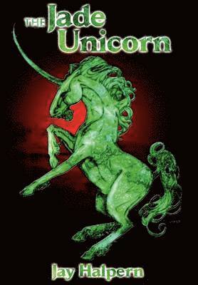 Jay Halpern - Jade Unicorn - Special Edition, Inbunden