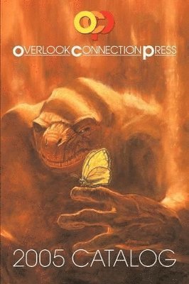 2005 Overlook Connection Press Catalog and Fiction Sampler 1