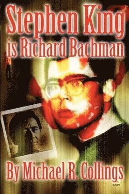 bokomslag Stephen King is Richard Bachman