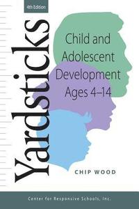 bokomslag Yardsticks, Child, Adolescent, Development Ages 4 - 14 4th