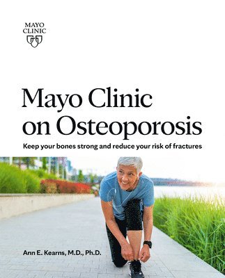 Ann E. Kearns, Ann E Kearns - Mayo Clinic On Osteoporosis, Häftad