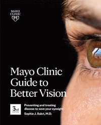 bokomslag Mayo Clinic Guide To Better Vision (3rd Edition)
