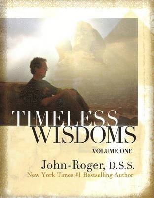 John-Roger - Timeless Wisdoms - Volume One, Häftad
