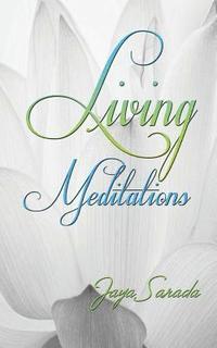 bokomslag Living Meditations
