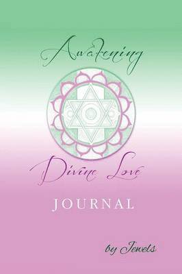 bokomslag Awakening Divine Love Journal