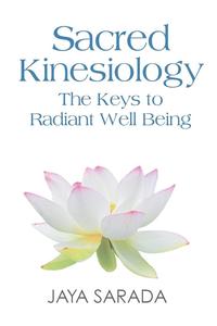 bokomslag Sacred Kinesiology