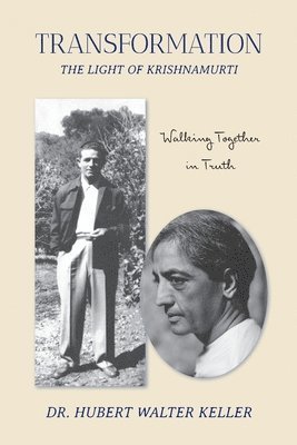 Transformation- The Light of Krishnamurti 1