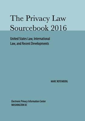 bokomslag Privacy Law Sourcebook 2016