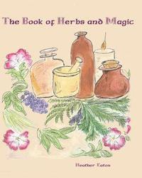 bokomslag The Book of Herbs And Magic