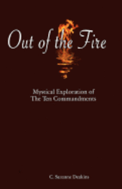 bokomslag Out of the Fire: Mystical Exploration of The Ten Commandments