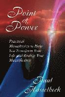 bokomslag Point of Power: Practical Metaphysics to Help You Transform Your Life and Realize Your Magnificence