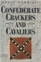 Grady McWhiney, Grady Mcwhiney - Confederate Crackers and Cavaliers, Häftad