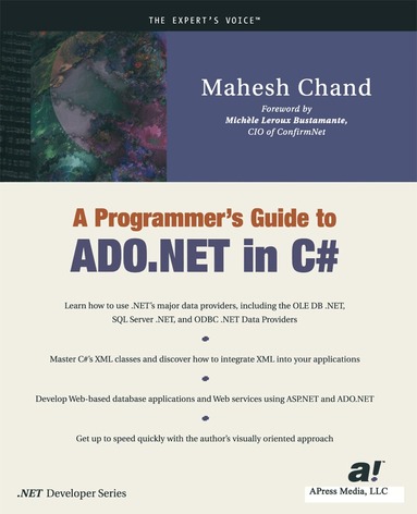 Mahesh Chand, Mike Gold - Programmer’s Guide to ADO.NET in C#, Häftad