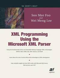 bokomslag XML Programming Using the Microsoft XML Parser