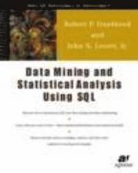 bokomslag Data Mining and Statistical Analysis Using SQL