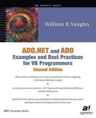 bokomslag ADO.NET and ADO Examples and Best Practices for VB Programmers