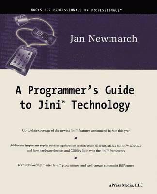 A Programmer's Guide to Jini Technology 1
