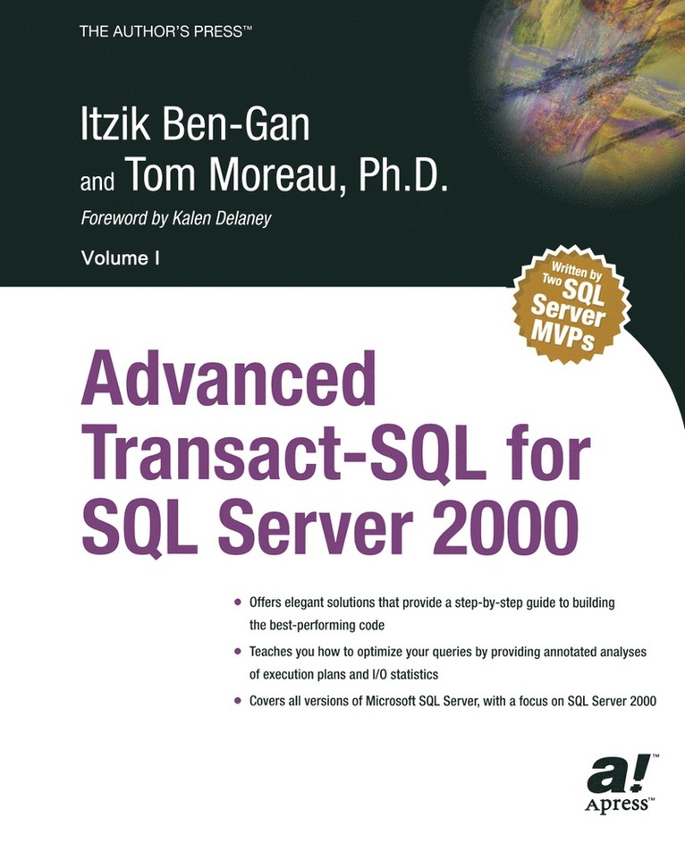 Itzik Ben-Gan, Tom Moreau - Advanced Transact-SQL for SQL Server 2000, Häftad