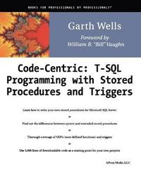 bokomslag Code Centric: T-SQL Programming with Stored Procedures and Triggers