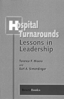 bokomslag Hospital Turnarounds: Lessons in Leadership