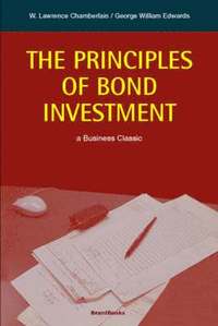 bokomslag The Principles of Bond Investment