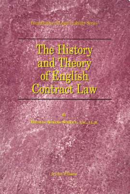 Thomas A. Street, Thomas a. Street - History and Theory of English Contract Law, Häftad