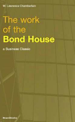 Lawrence Chamberlain - Work of the Bond House, Häftad