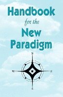 Handbook for the New Paradigm, Häftad